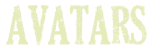 Avatars